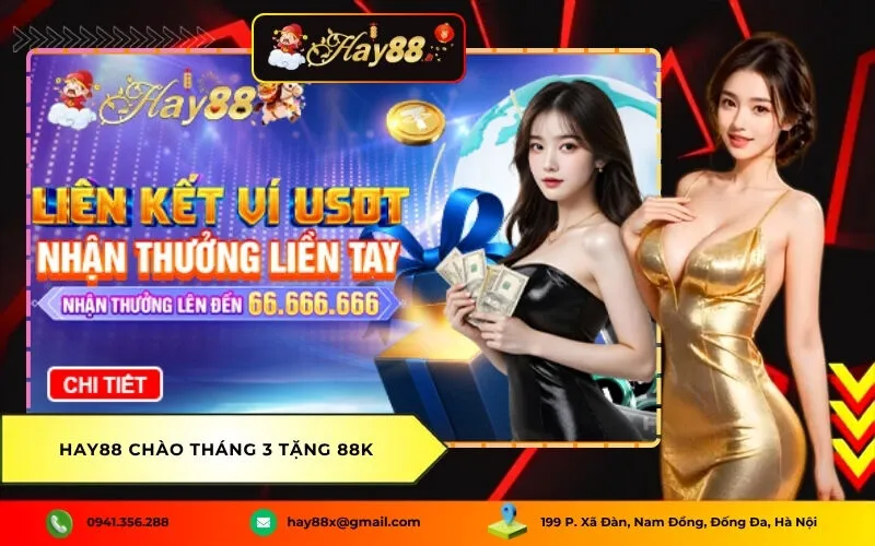 HAY88 Chào Tháng 3 Tặng 88K
