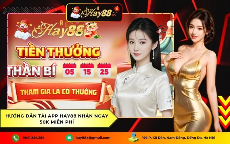 Hướng Dẫn Tải App Hay88 Nhận Ngay 50K Miễn Phí